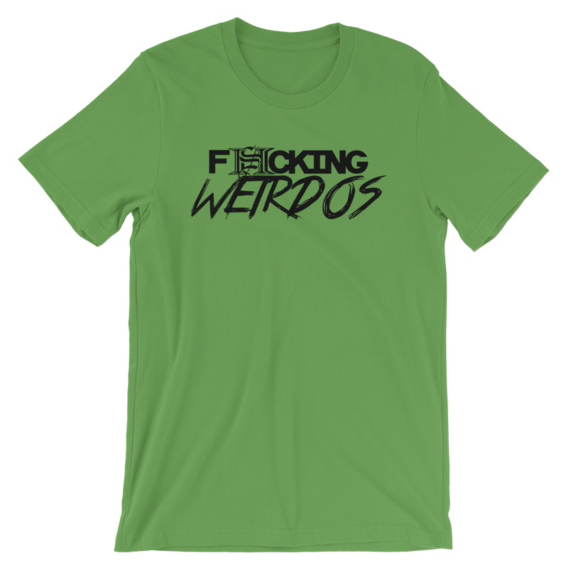 F*cking Weirdo Shirt (More Colors Available)